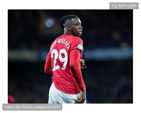 曼联万比萨卡右路突破传中极具威胁：他是球队不可忽视的进攻利器